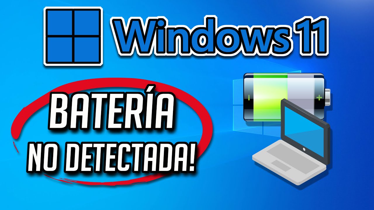 Solucionar error «Batería no detectada» en Laptop